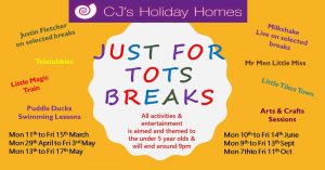 CJ's Holidays, Just for Tots breaks, Butlins